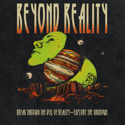 Beyond Reality