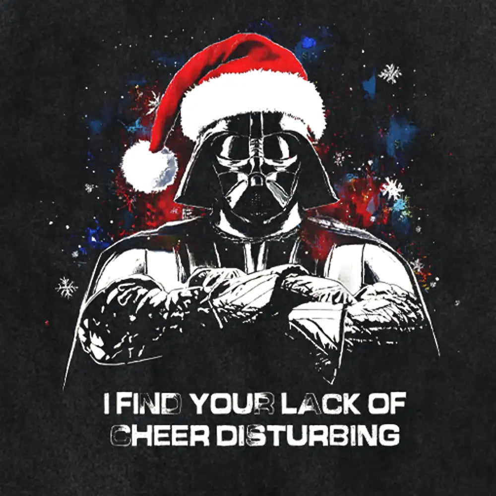 I Find Your Lack Of Cheer Disturbing