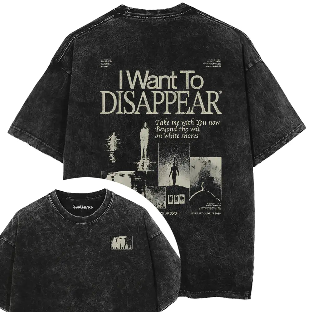 I Want To Disappear