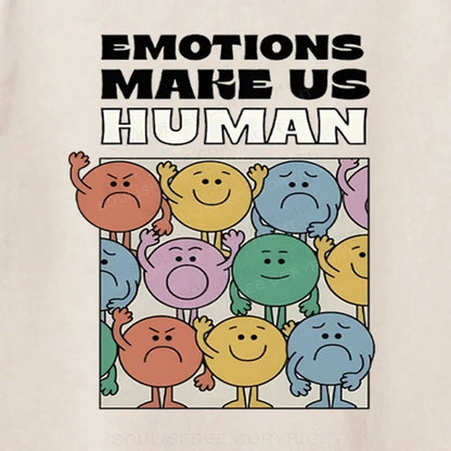 Emotions Make Us Human