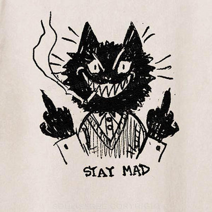 Stay Mad