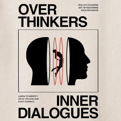 Over Thinkers