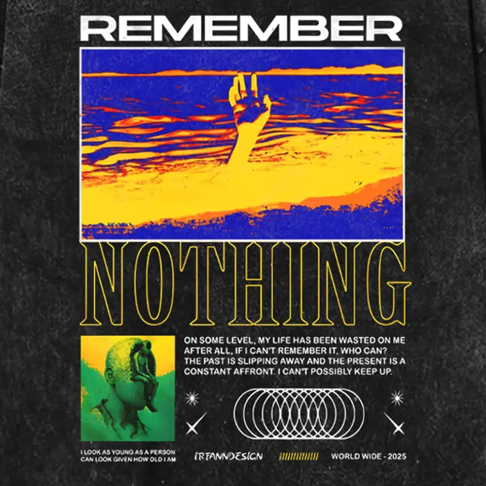 REMEMBER NOTHING